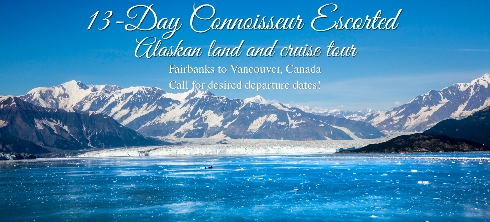 Alaskan Land and Cruise Tour
